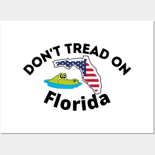 Don't Tread on Florida Posters and Art